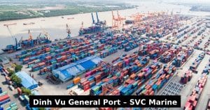 Dinh Vu General Port Hai Phong – container and bulk terminal with SVC Marine shipbroker, ship repair, provision, bonded store, and marine agency services in Vietnam (+84988701231).