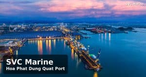 Hoa Phat Dung Quat Port Quang Ngai Vietnam – SVC Marine ship services for steel and bulk carriers
