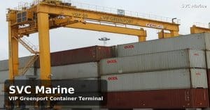 VIP Greenport Container Terminal Hai Phong Vietnam – SVC Marine container ship repair, bonded supply and logistics services